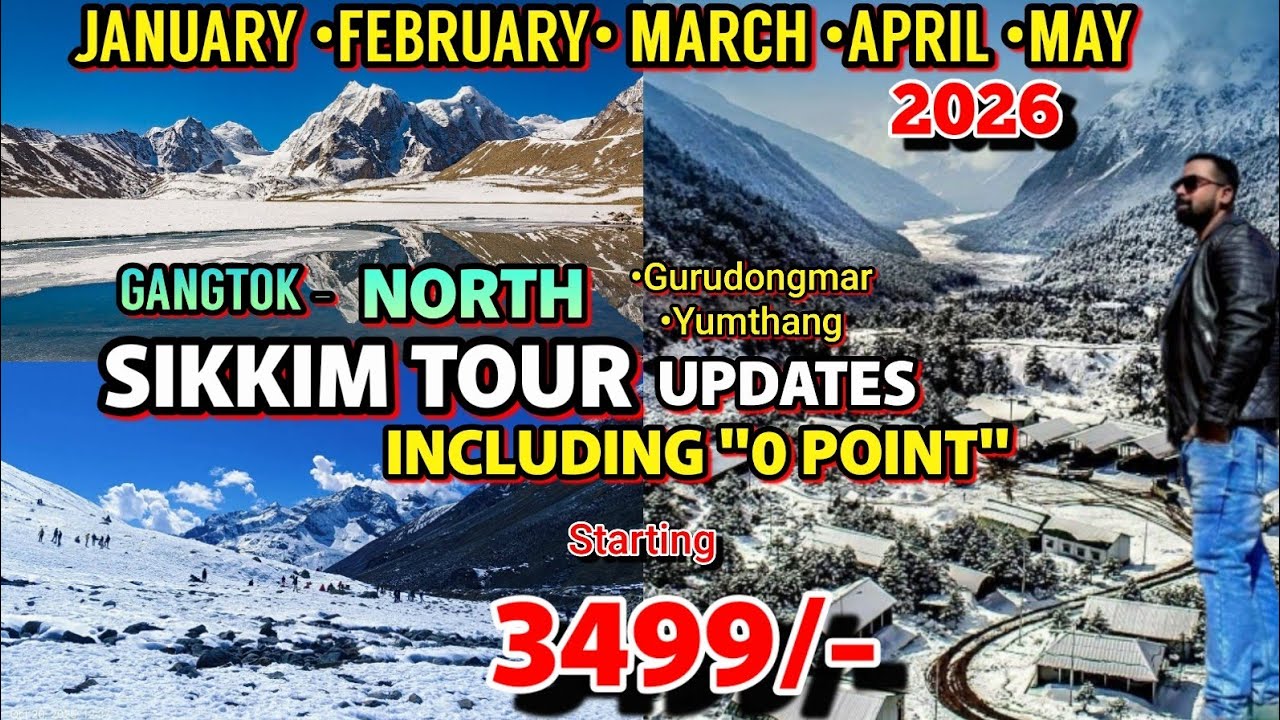 Sikkim Tour 2026|Gangtok To North Sikkim Tour Package 2026|Gangtok Zero Point|Gurudongmar Lake