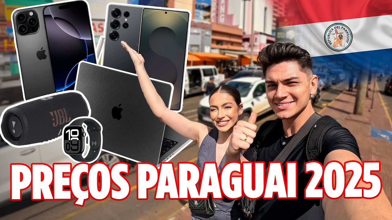 PREÇO DOS ELETRÔNICOS NO PARAGUAI! 2025 🇵🇾
