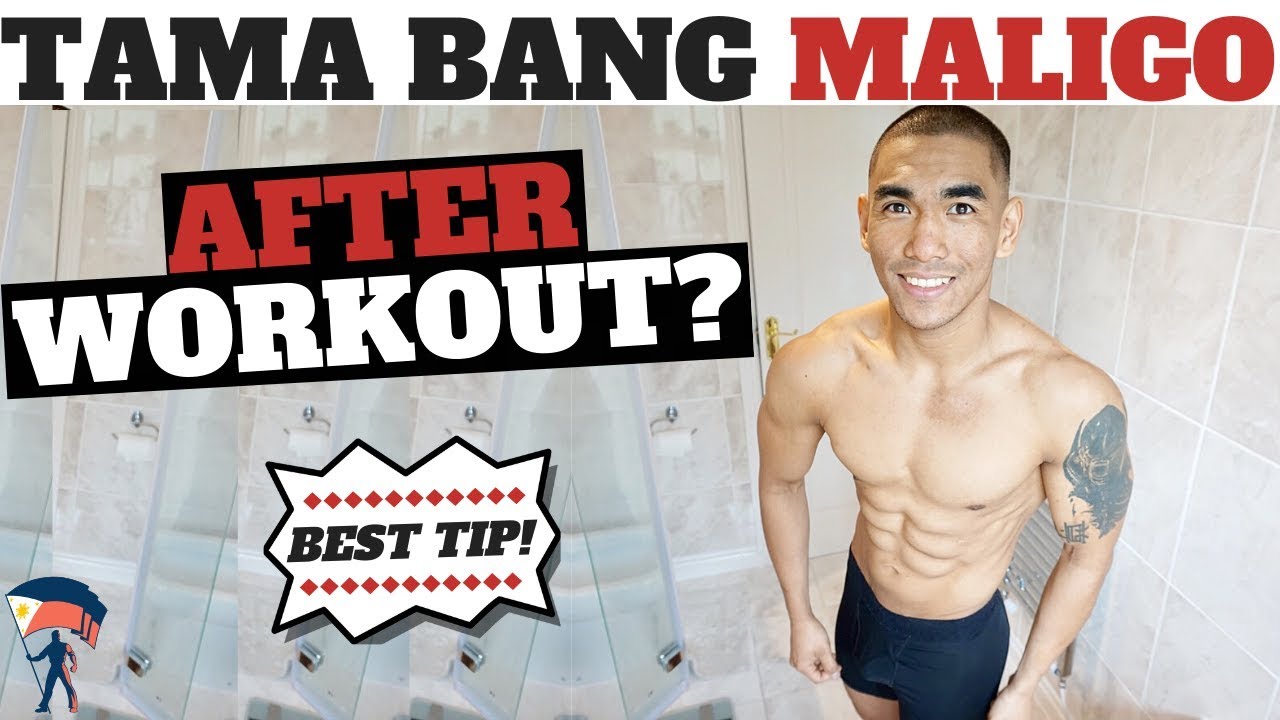 TAMA BANG MALIGO AGAD PAG TAPOS MAG WORKOUT 🤔| TOTOO BA ANG PASMA | THE MOST EFFECTIVE TIPS!