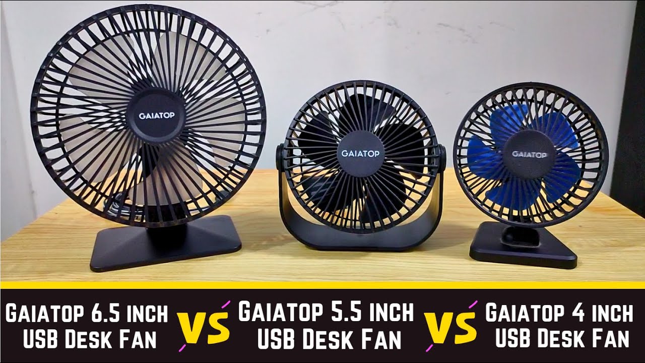 Gaiatop 5.5 inch vs Gaiatop 6.5 inch vs Gaiatop small USB Desk Fan 3 Speeds Fan - detail comparison