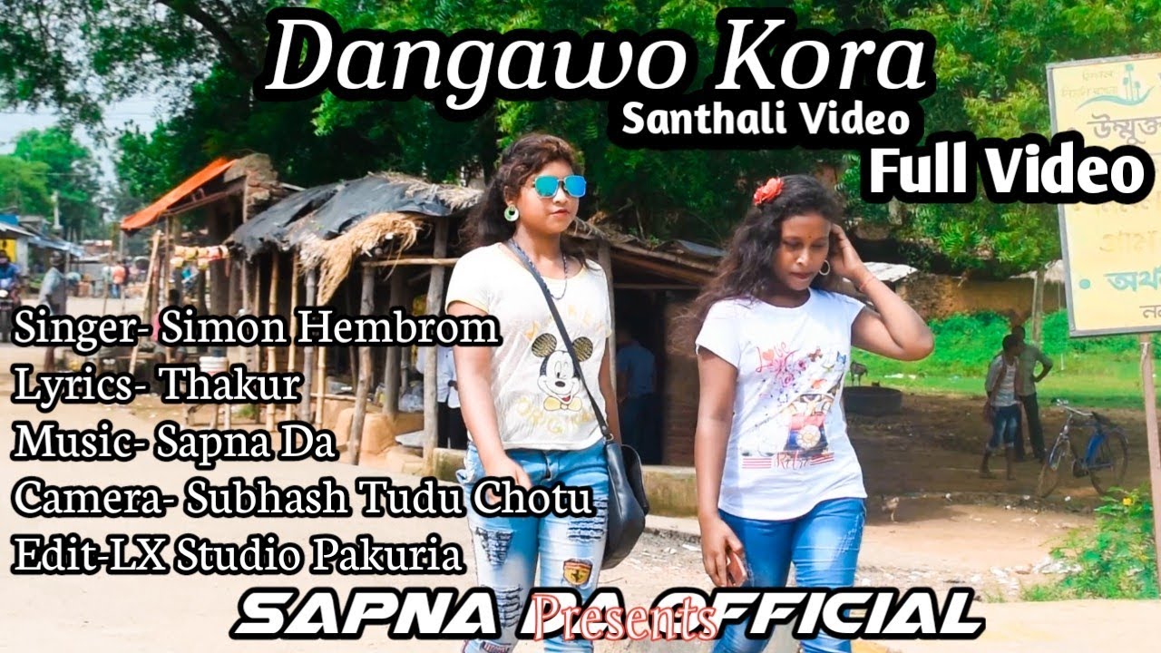 Dagawo Kora  // Simon & Laxmi Hansdak' // Sapna Da // LX Studio Pakuria