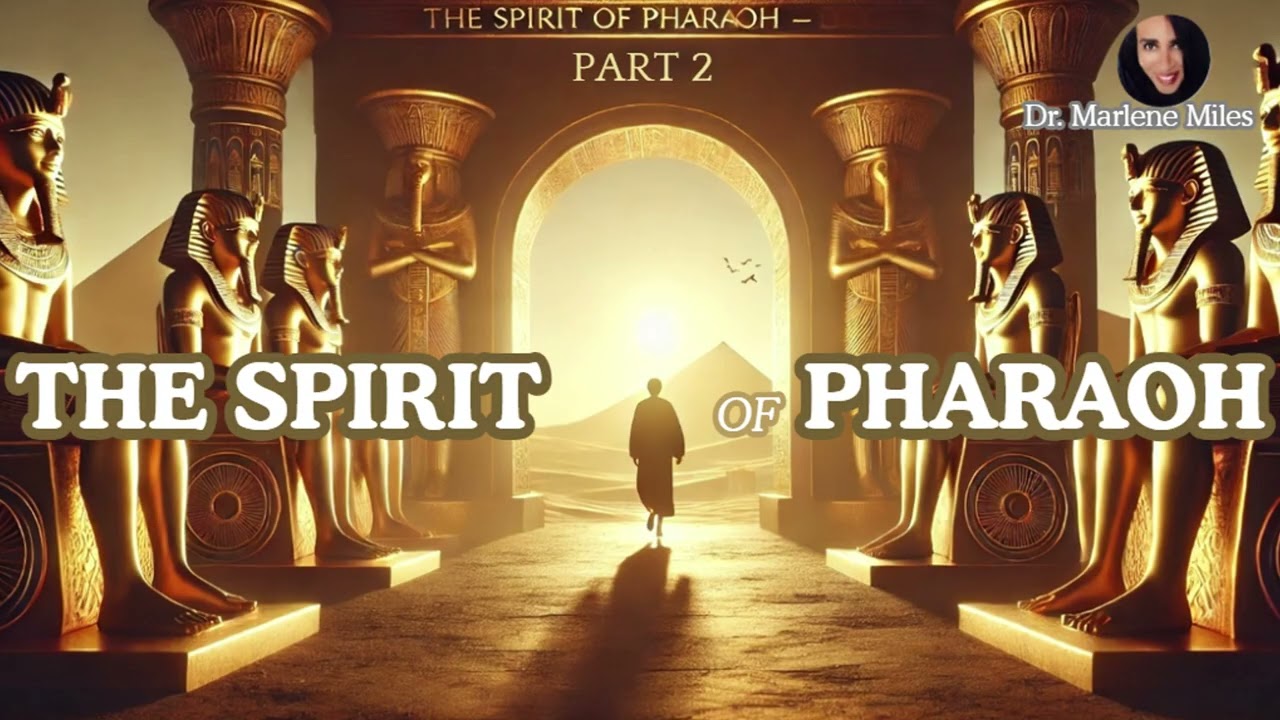 The Spirit of Pharaoh, PART 2  #pharaoh #laban #control #captivity  #bibleteaching #spiritualwarfare