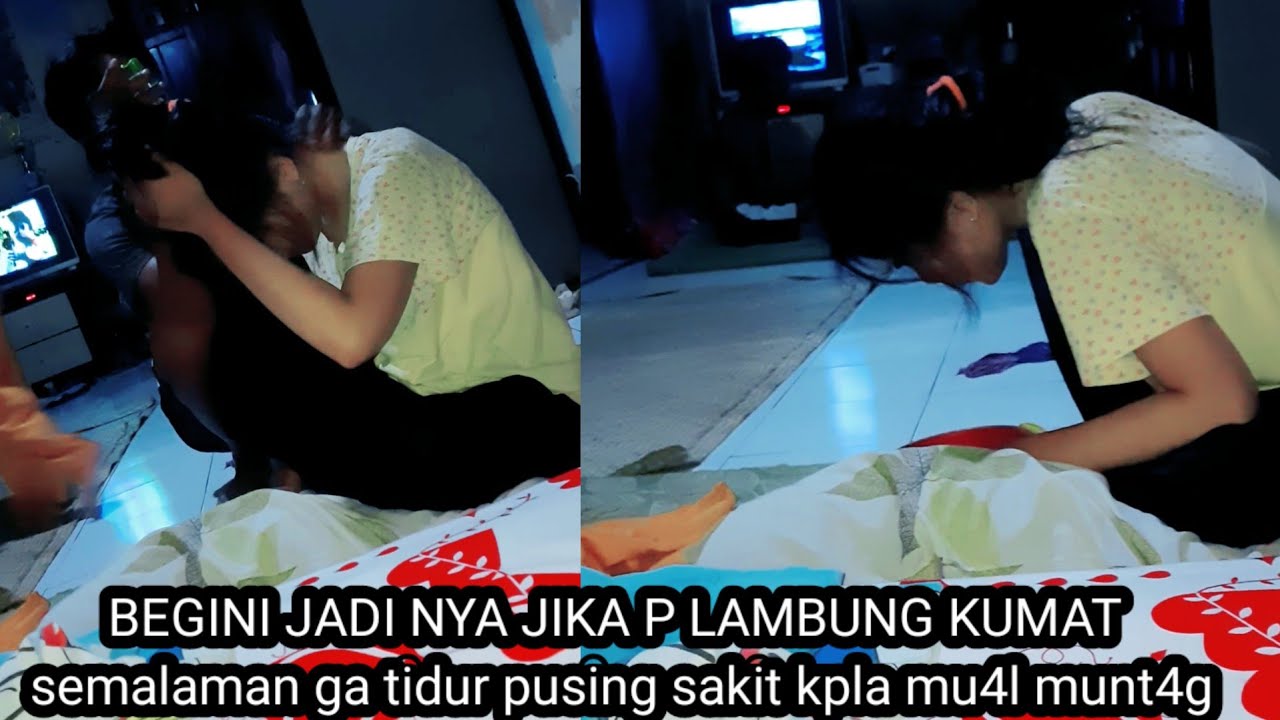 begini jadinya jika p lambung datang kepal pusing mv4l mvnt4h!!s3malaman ga tidur#busui