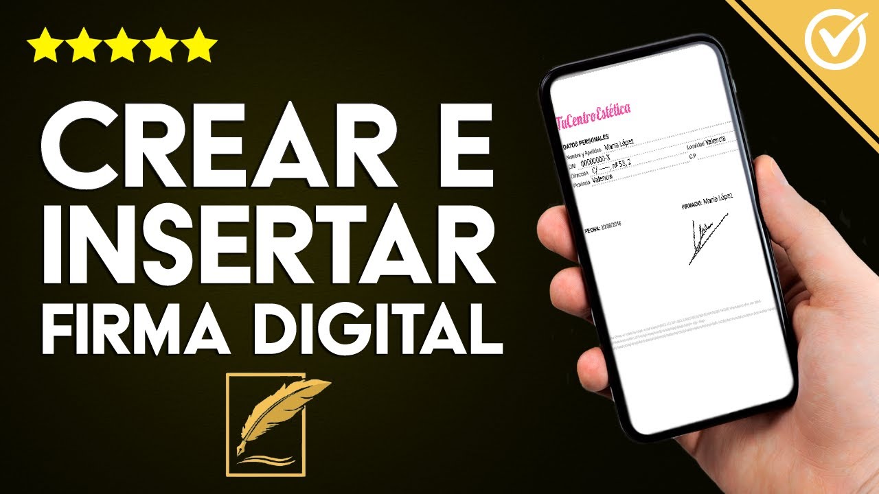 C&oacute;mo Crear, Digitalizar e Insertar una Firma Digital en PDF, Word, Excel y PowerPoint
