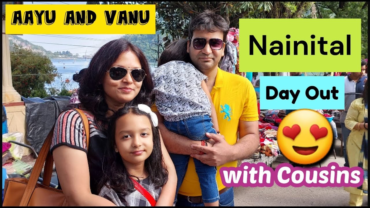 NAINITAL DAY OUT WITH COUSINS 🌄💦🌲  😃 | VLOG | Aayu and Vanu |  @AayuandVanu