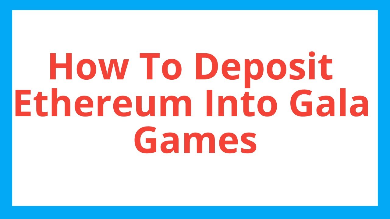 How to deposit Ethereum into Gala Games to pay for gas fees (via Coinbase Exchange)