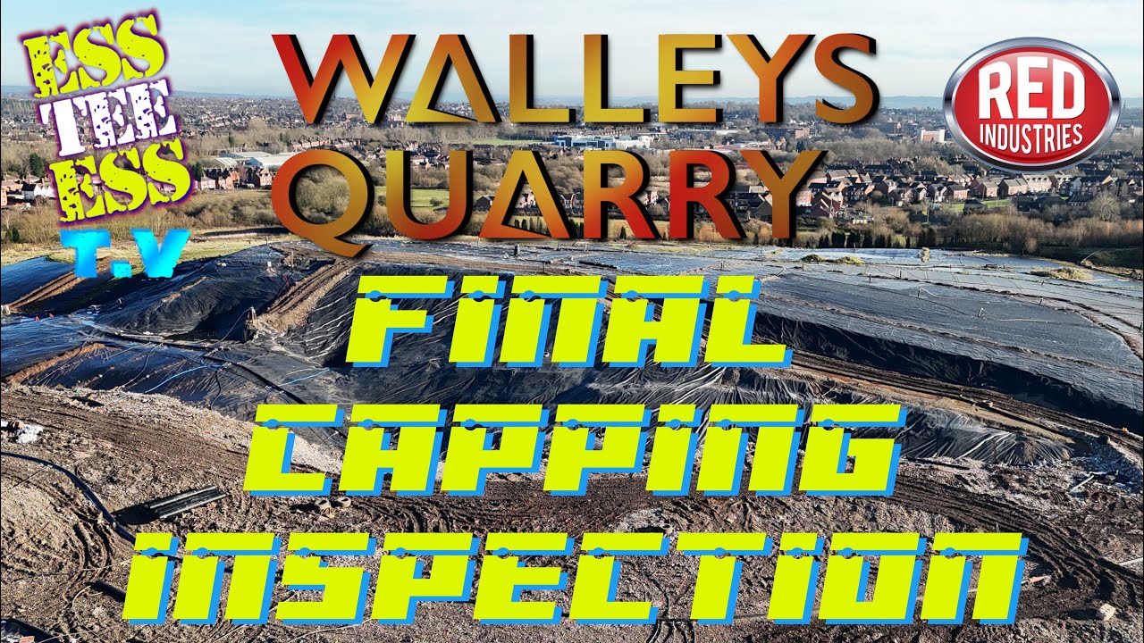 Walleys Quarry/Red Industries - 1/2/2025 - Capping Complete? 🤔