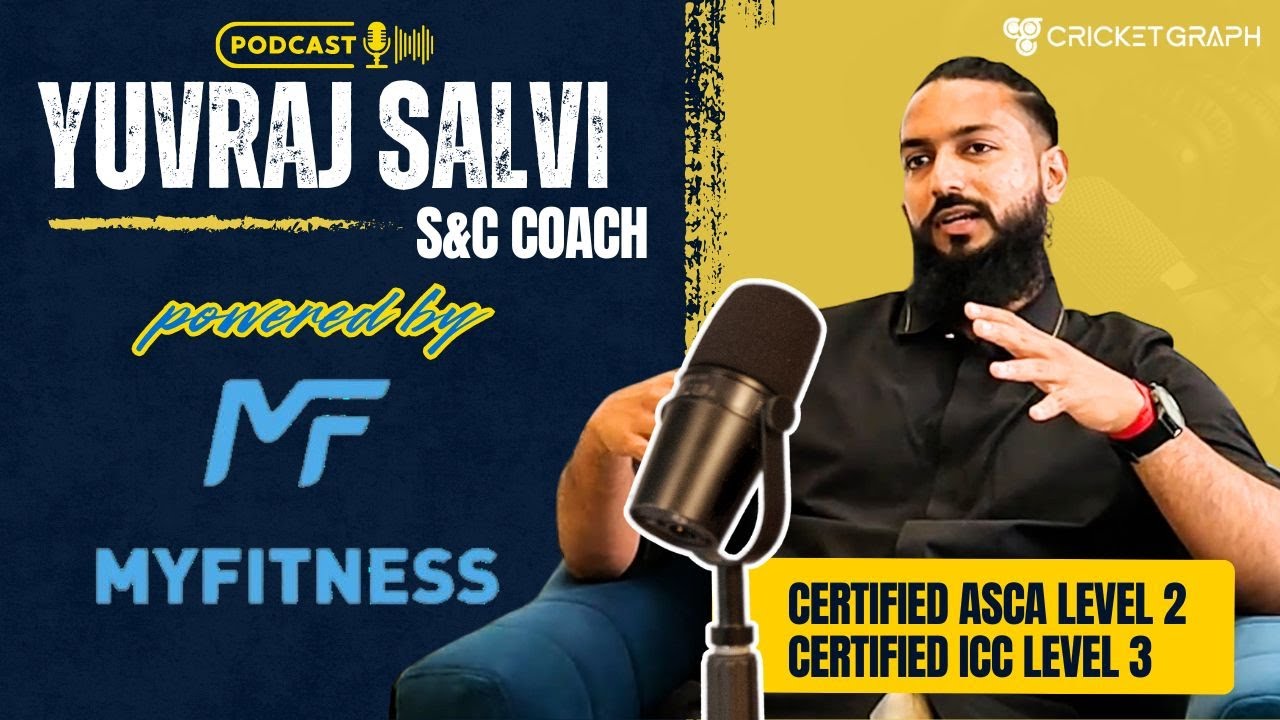 Strength & Conditioning Cricket Coach  Yuvraj Salvi on Fitness, Nutrition & cricketers to watch out