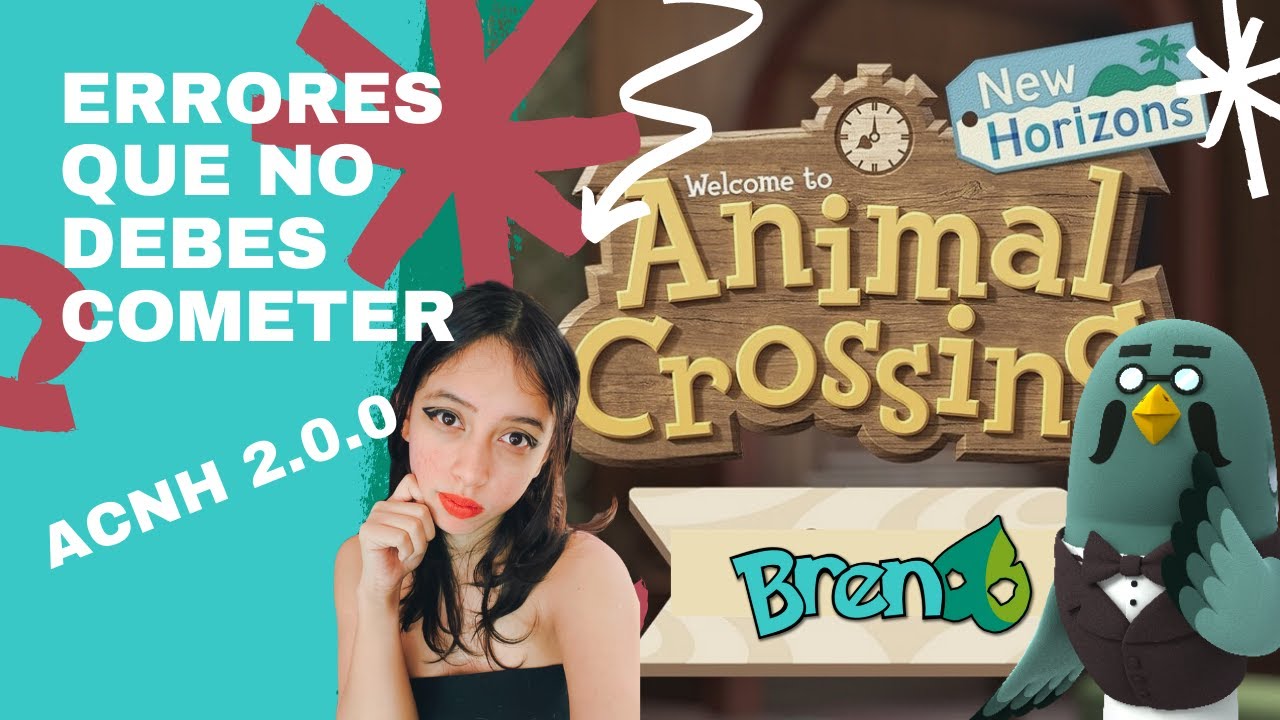 Errores que no debes cometer en ACNH 2.0 | BRENLML