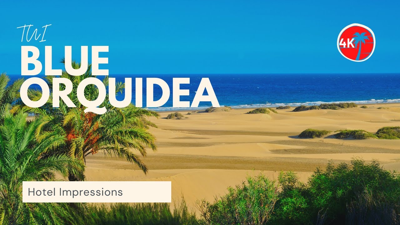 Hotel TUI Blue Orquidea (Gran Canaria) Impressionen