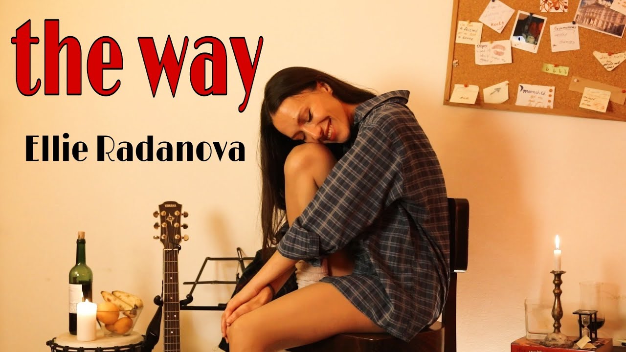 Ellie Radanova - the way (Official Video)