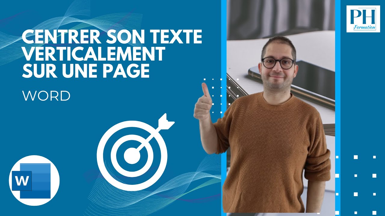 Centrer son texte verticalement sur la page avec Word
