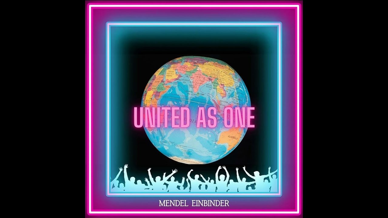 Mendel Einbinder - United as One (Lyric Video)