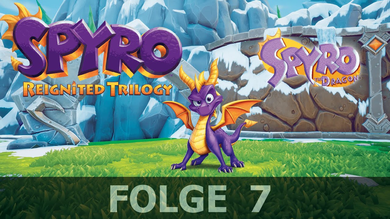 Let's Play: Spyro Reignited Trilogy [7] - Eishöhlen (100%)