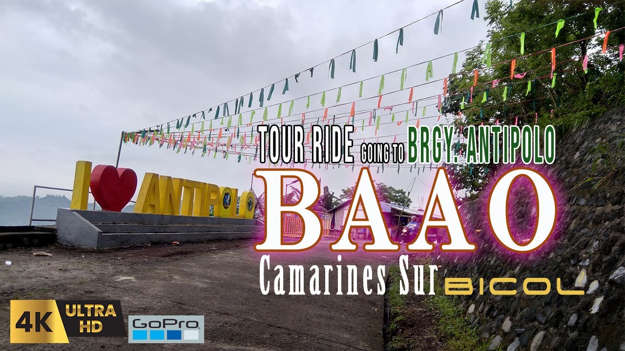 4K |Brgy. Antipolo |Baao |Camarines Sur |Philippines |Bicol #travelvlog #camarinessur #camsur #bicol