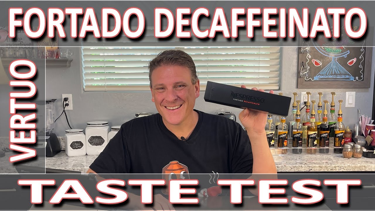 Nespresso Fortado Decaffeinato Vertuo 2021 - Taste Test