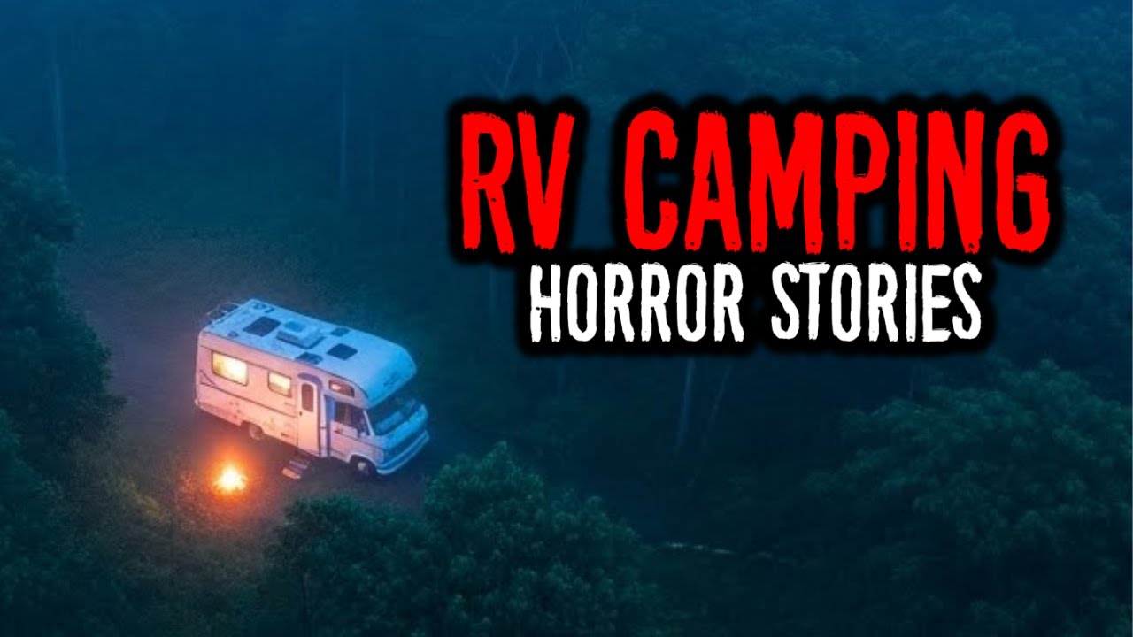 Scary RV Camping Stories for a Dark and Stormy Night | Mountains, National Park, Missing Person
