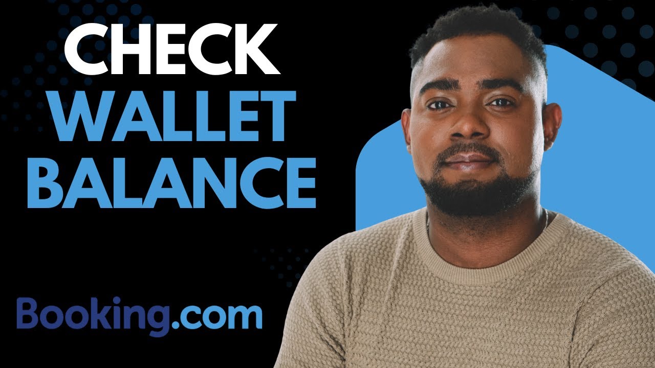 How to Check Your Booking.com Wallet Balance (Step-by-Step Tutorial)
