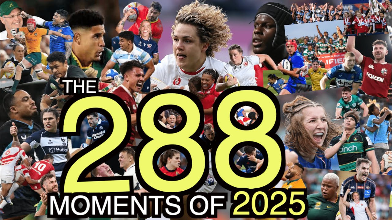 The 288 Greatest Rugby Moments of 2025