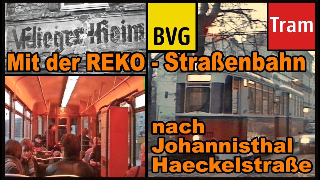 BVG 1994  - Mit der REKO-Straßenbahn von Berlin Schöneweide nach Johannisthal, Haeckelstraße