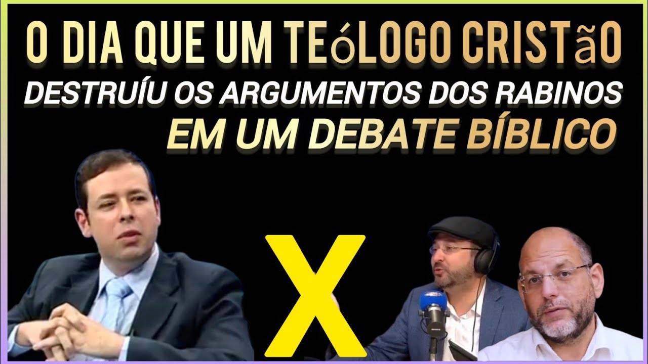   O debate que abalou o judaísmo.  Dr Carlos Augusto Vailatti deixa rabinos em apuros.