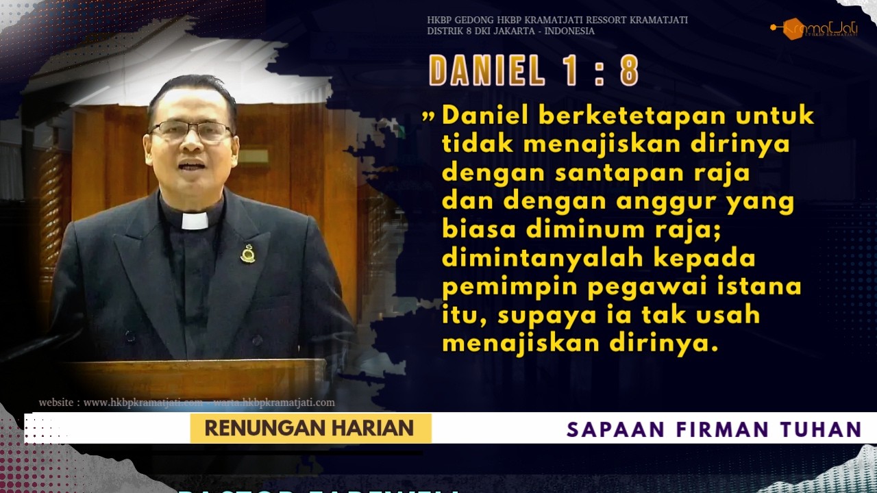 Renungan, DANIEL 1 : 8 (4 Maret 2026) Pdt Parningotan Siahaan  #hkbpkramatjati
