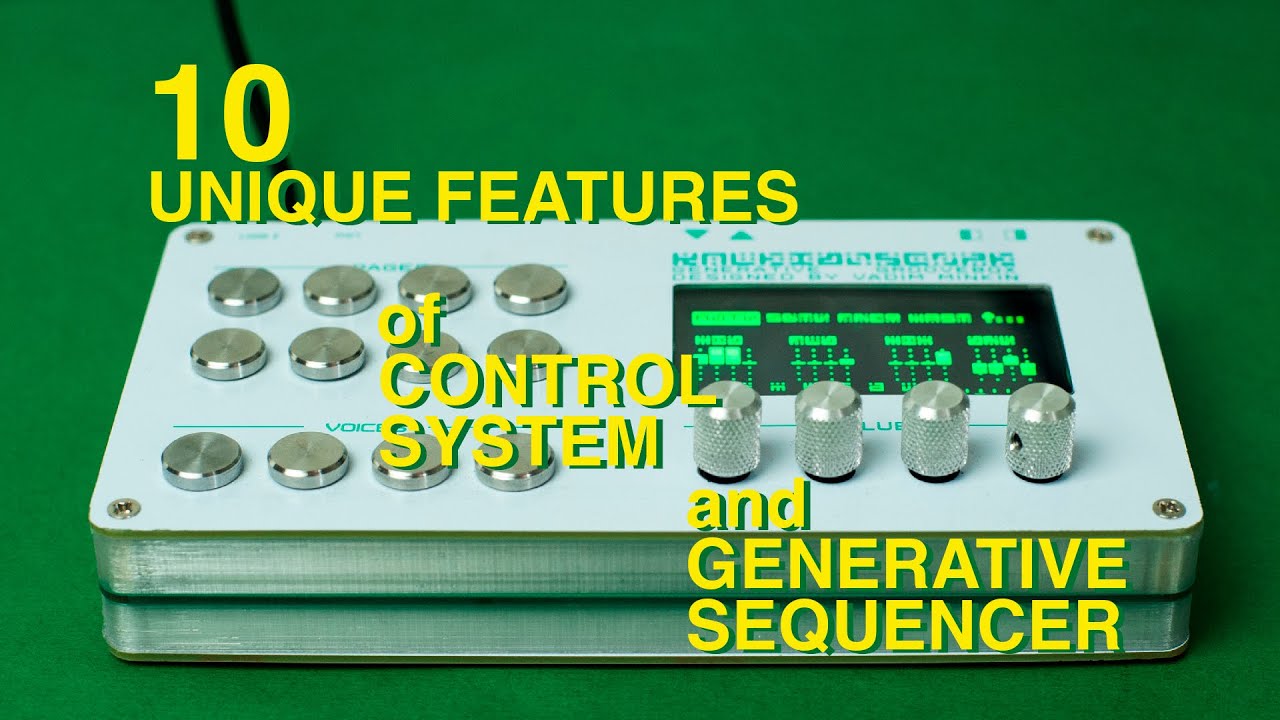 KALEIDOSCOPE. 10 Features of Control System and Generative Sequencer