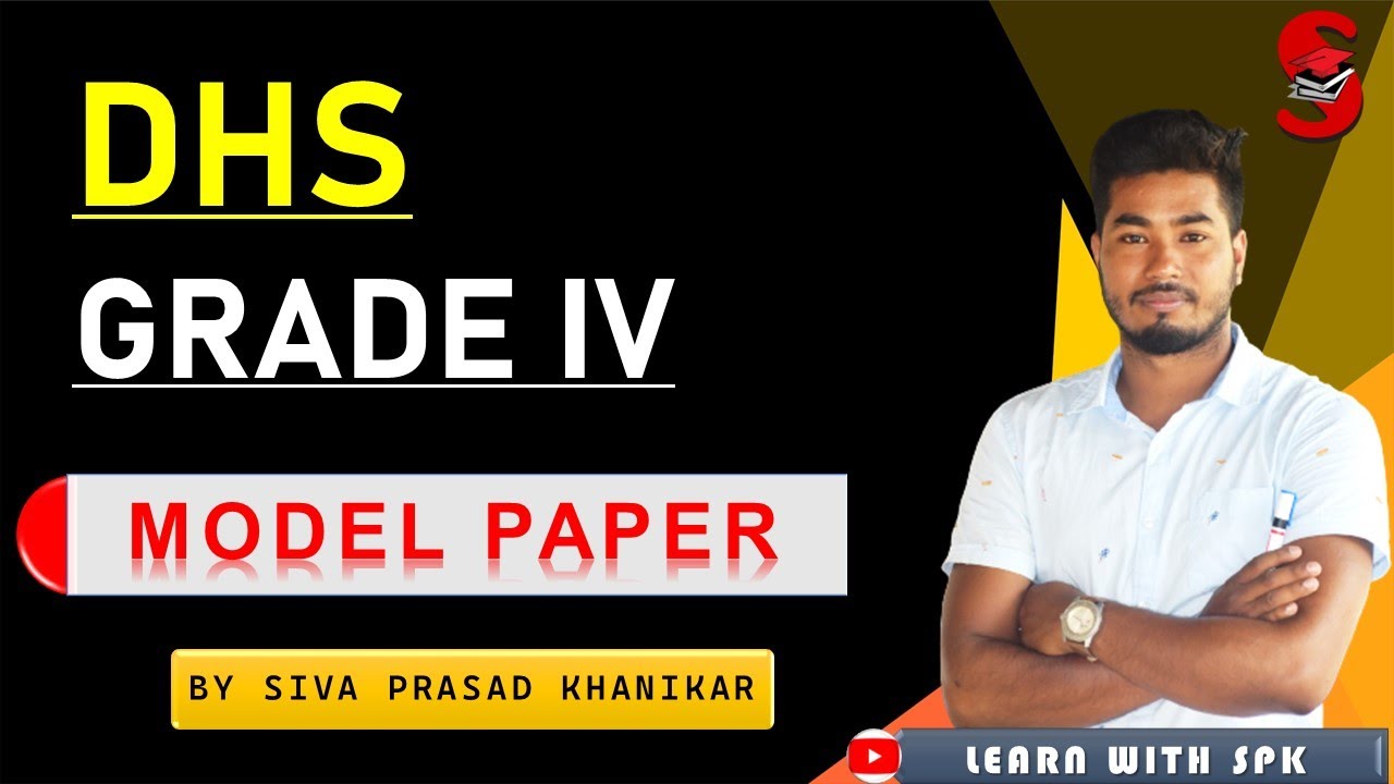 Model Paper || Expected Questions || DHS Grade IV || BY SPK || LEARN WITH SPK
