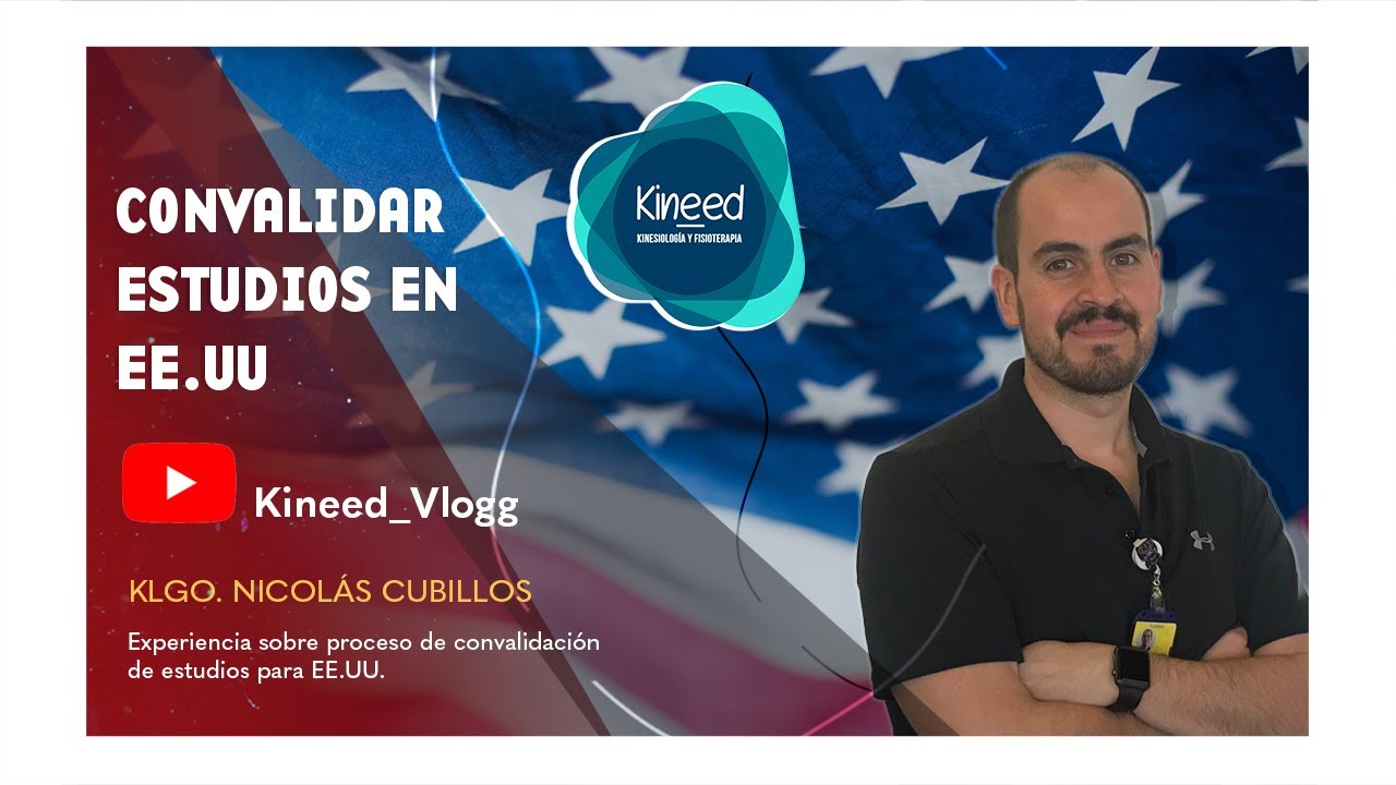 ✈ Convalidación Kinesiología a Estados Unidos 🇺🇸 con el Kinesiólogo Nicolás Cubillos 🇨🇱 .