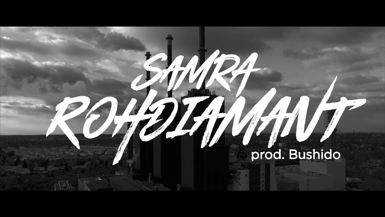 Samra - Rohdiamant (prod. Bushido)