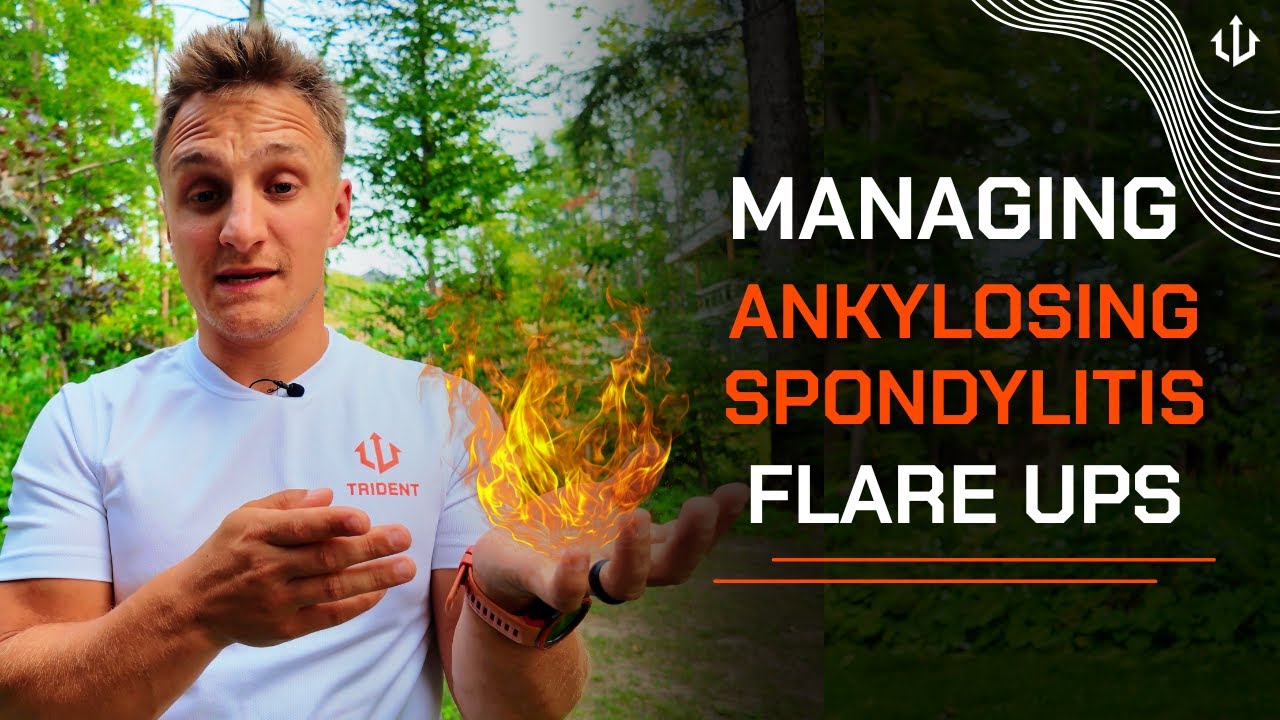 Flare-Ups in Ankylosing Spondylitis // Signs, Features & What to Do