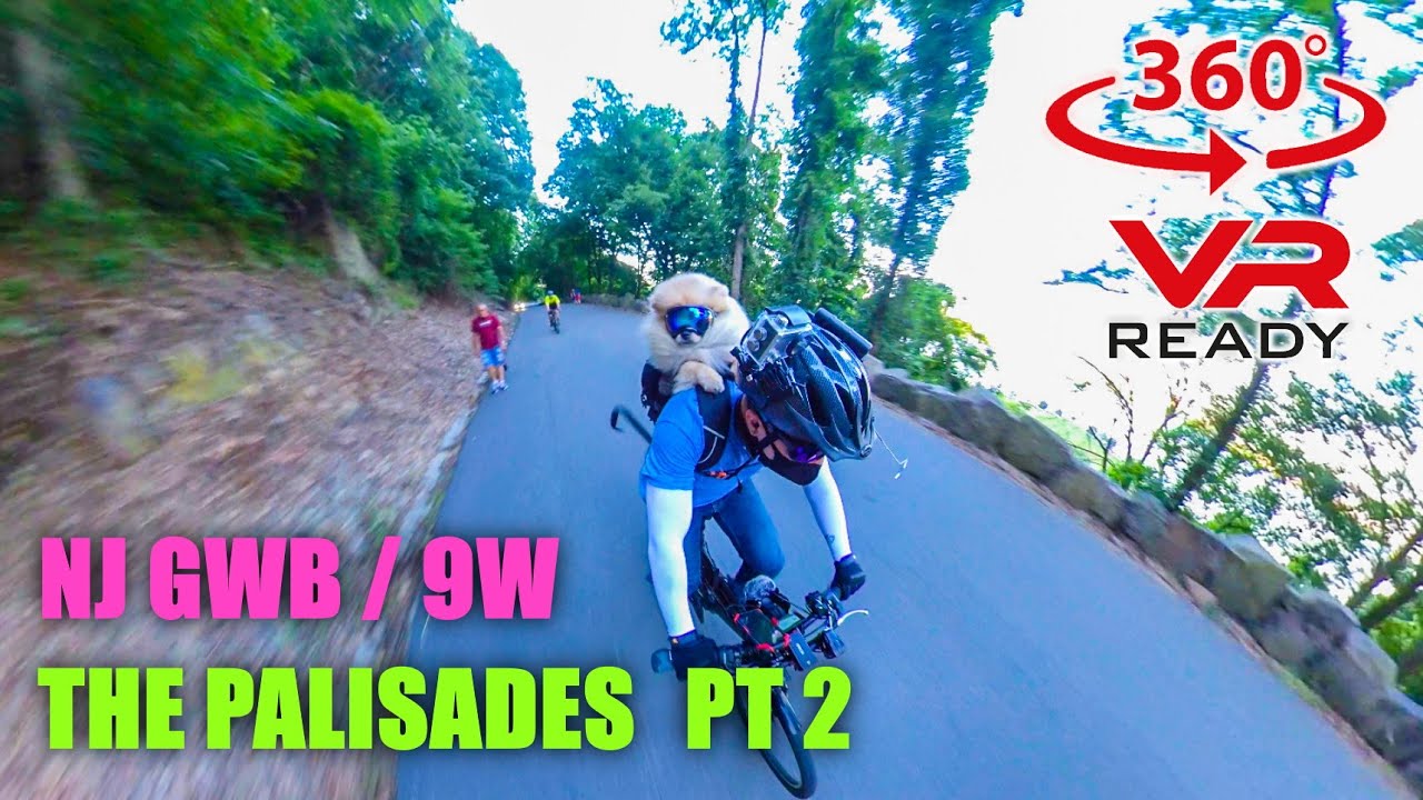 Cycling NJ VR 360° THE PALISADES GWB 9W Bike Route NJ Pt #2 | Biking Cycling New Jersey