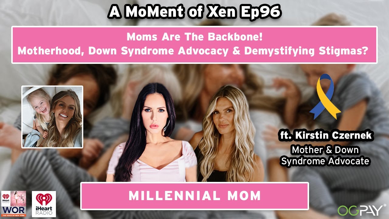 Motherhood, Down Syndrome Advocacy & Demystifying Stigmas? ft. Kirstin Czernek Ep96