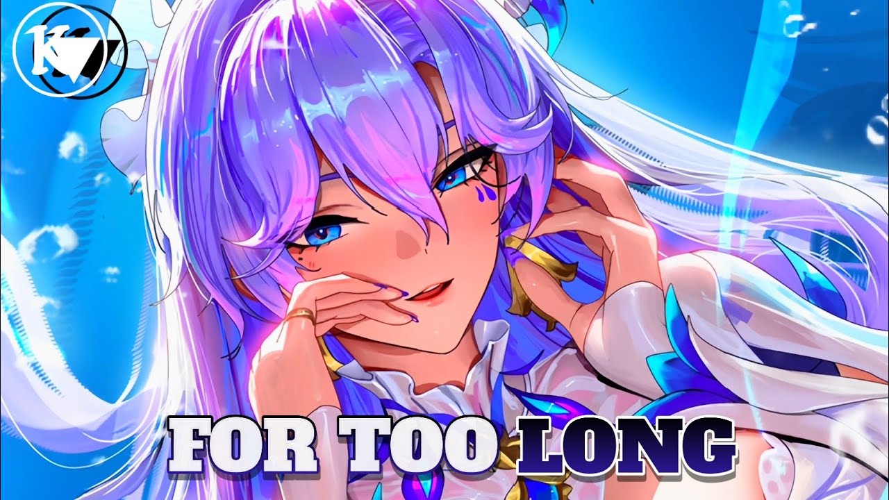 Nightcore - Jonjen - For Too Long (lyrics)