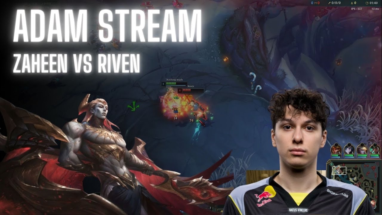 Adam Stream | Zaheen VS Riven | Challenger Gameplay