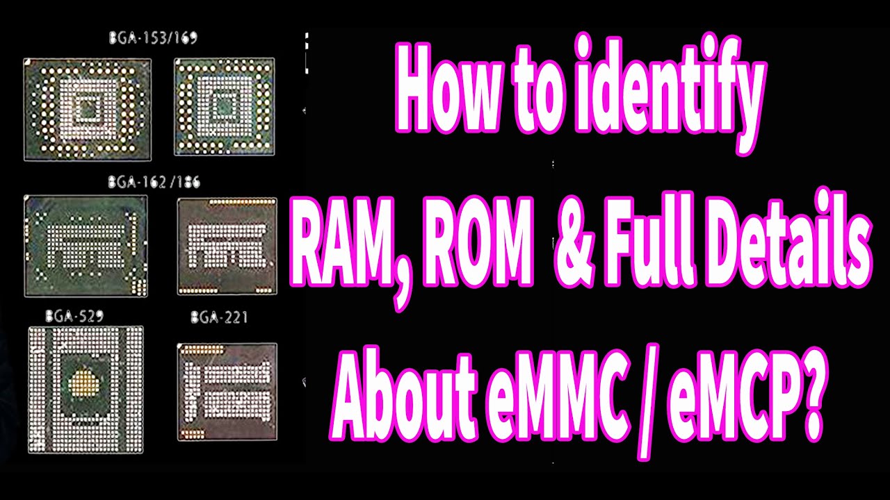 How to identify RAM, ROM & Full Details in eMMC ?कैसे eMMC का RAM/ROM  के बारे में पता कर सकते हैं