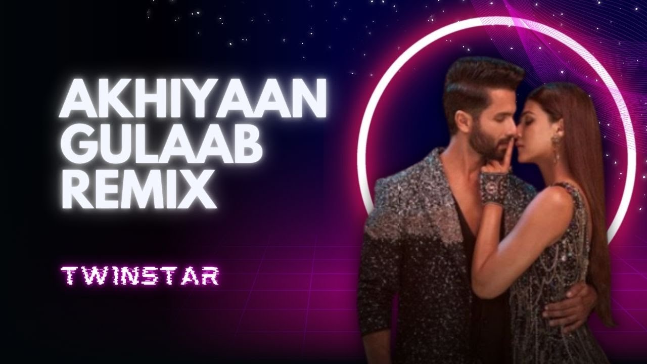MITRAZ - Akhiyaan Gulaab (Remix) | Prod.tw1nstar
