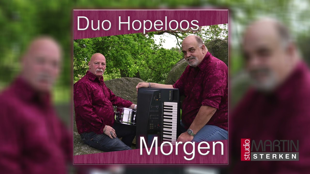 Duo Hopeloos - Morgen