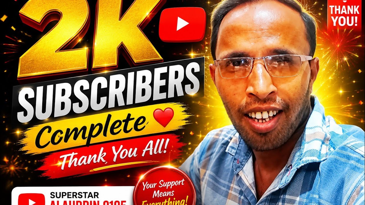 🎉 2K Subscribers Complete! ❤️ Thank You Everyone | 2000 Subscribers Celebration