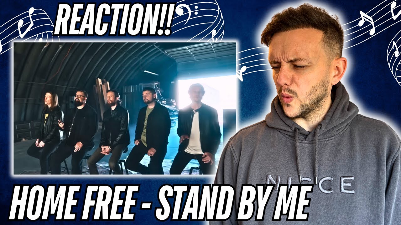 I JUST LOVE IT, WOW! HOME FREE STAND BY ME (FIRST REACTION)
