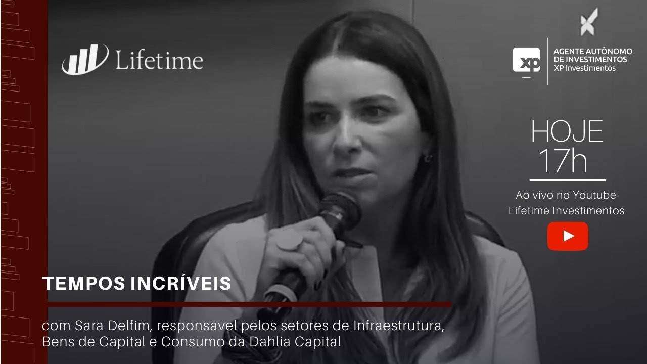 07/05 - Tempos incr&iacute;veis com Sara Delfim da Dahlia Capital