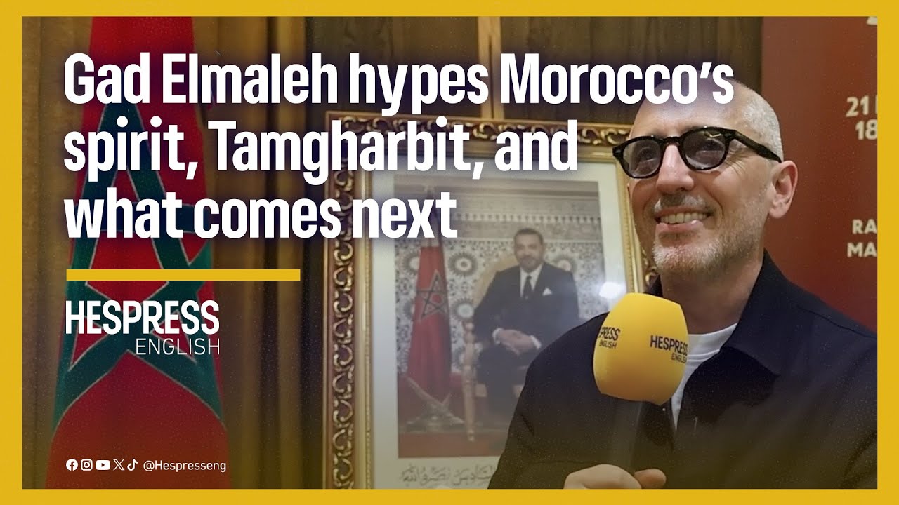 Gad Elmaleh hypes Morocco’s spirit, Tamgharbit, and what comes next