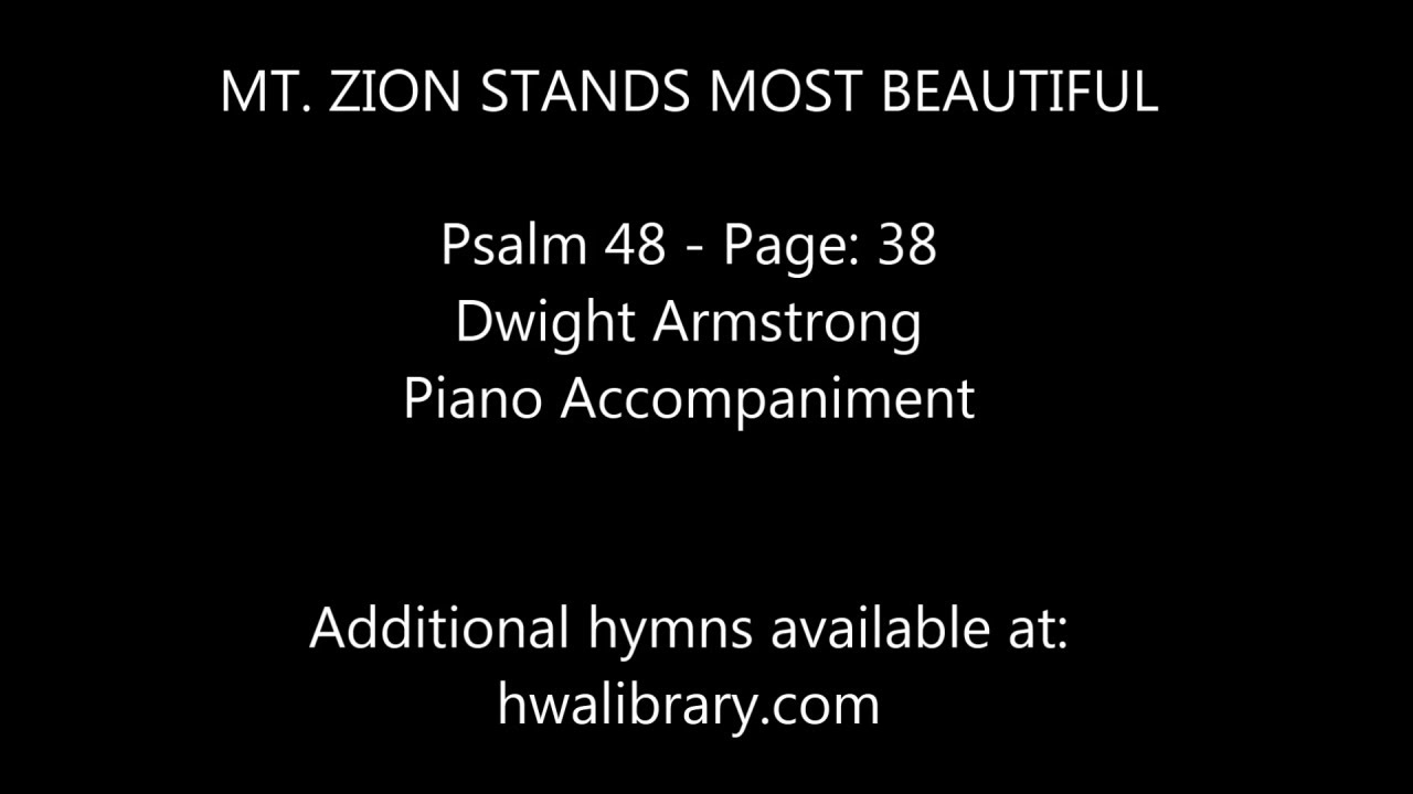 MT. ZION STANDS MOST BEAUTIFUL - Dwight Armstrong