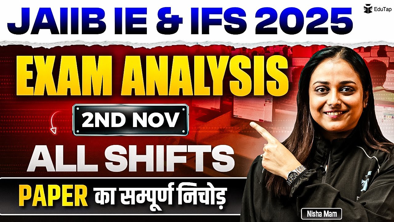 JAIIB IE And IFS Exam Analysis 2025 | JAIIB IE And IFS All Shifts Analysis | JAIIB Paper Review 2025