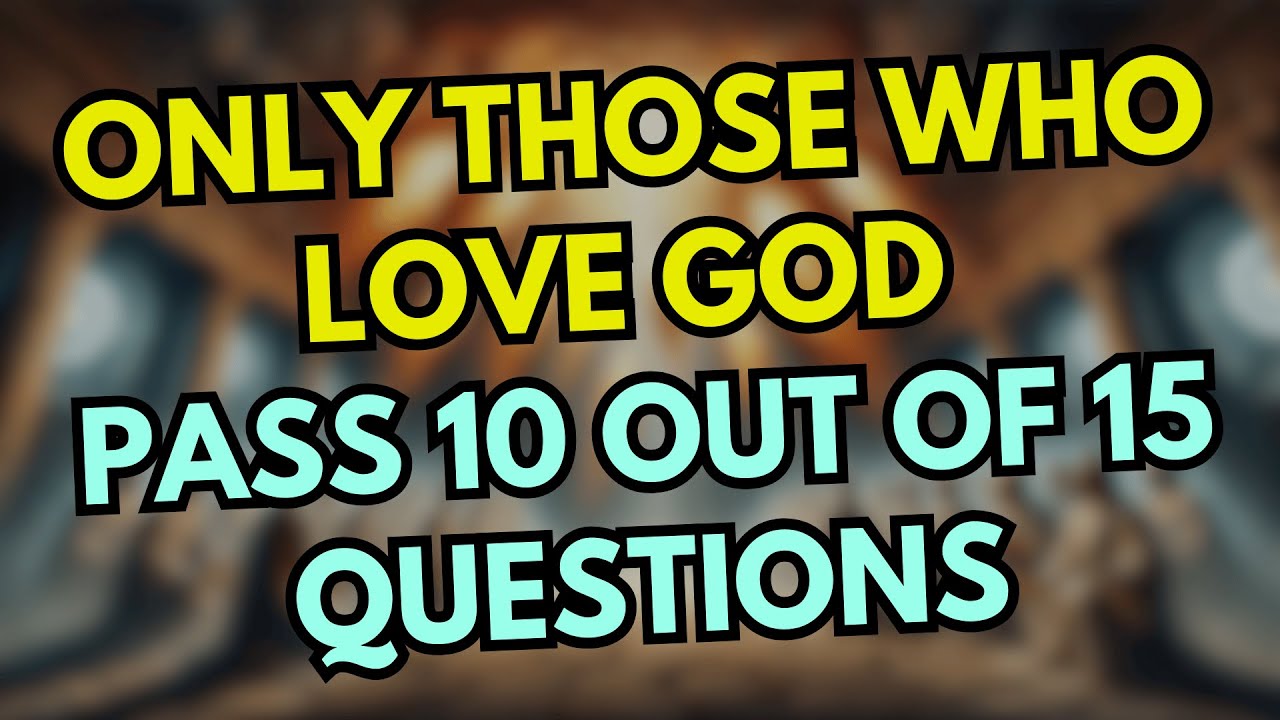 ✝️🔥 Do You REALLY Know the Bible? 15 Hard Questions Only the Faithful Answer 😱📖