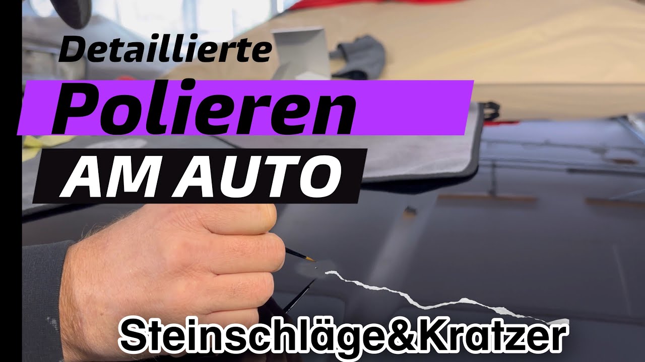 Steinschläge und Kratzer Ausbessern  am Auto