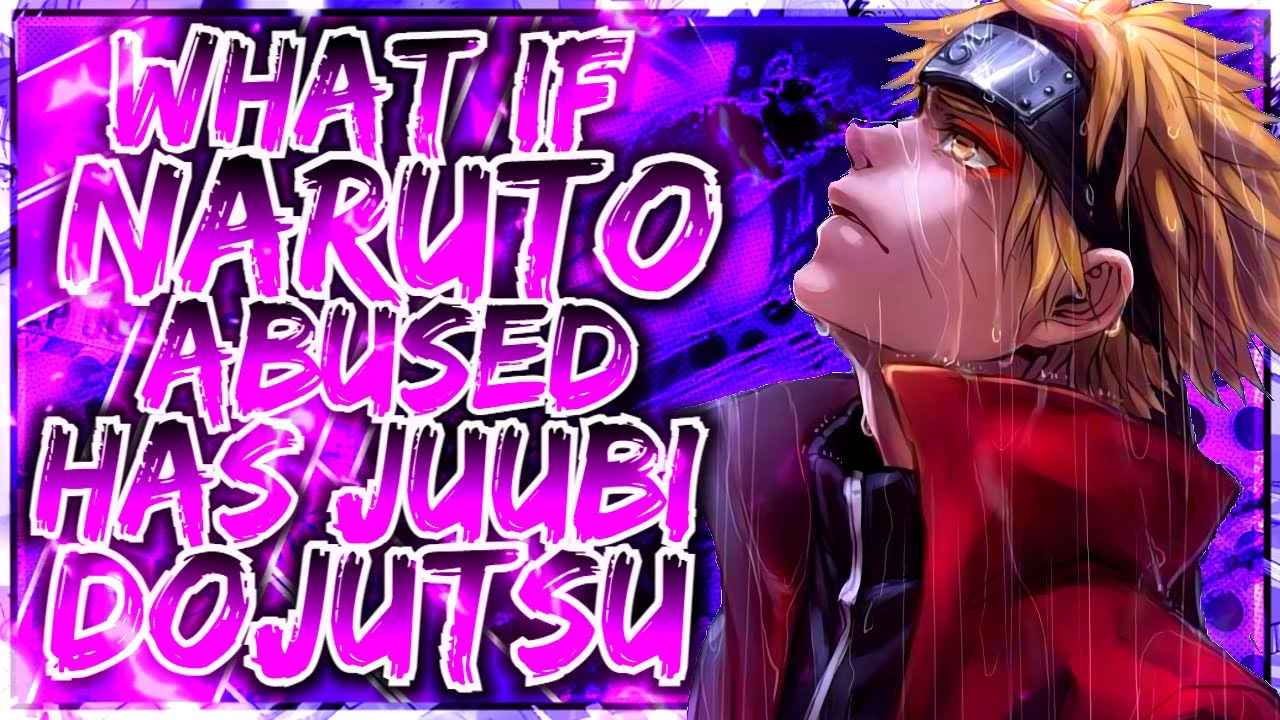 What If Abused Naruto Awakens Juubi Dojutsu | MOVIE |