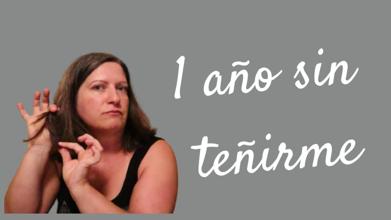 Mi transición a las canas. 1 año sin tinte #transiciónalascanas