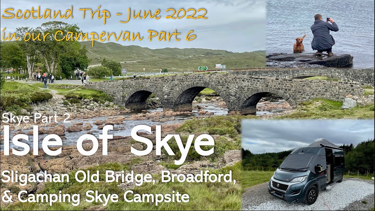 Isle of Skye (2/2) - Scotland Campervan Trip June 2022 - Part 6
