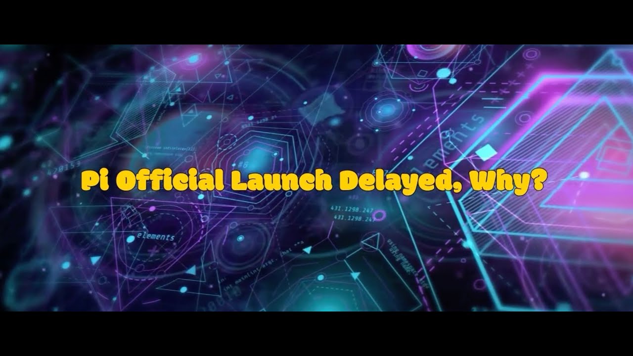 Pi launch delayed... Why?